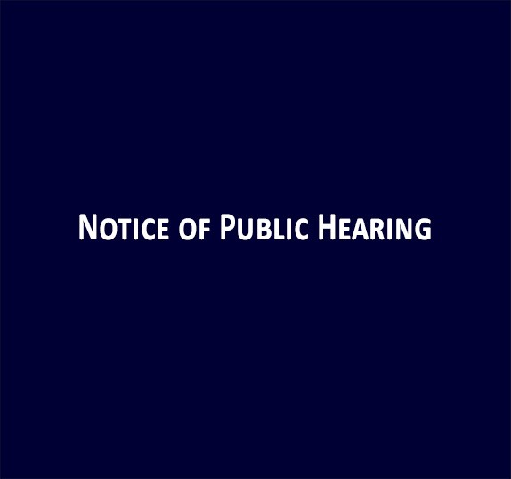 Notice of Public Hearing